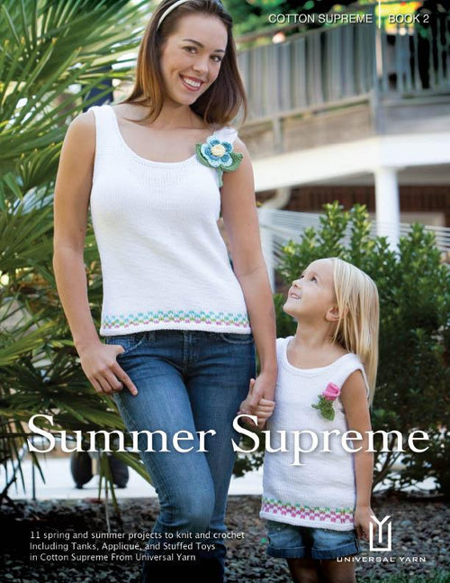 Cotton Supreme Book 2: Summer Supreme Pattern Universal Yarn