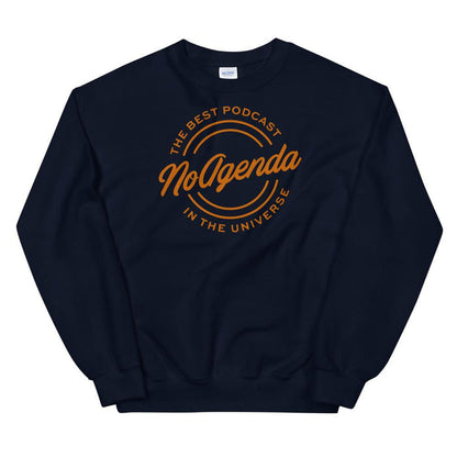 NO AGENDA THE BEST PODCAST - sweatshirt
