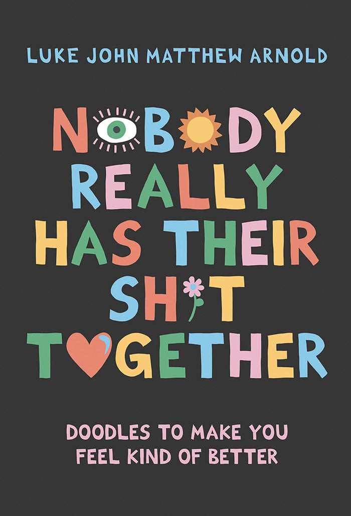Sh*t Together