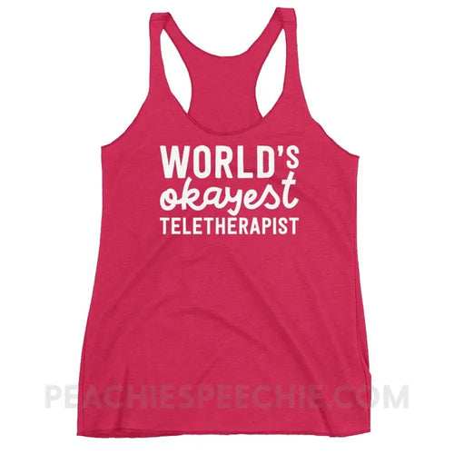 World’s Okayest Teletherapist Tri-Blend Racerback - Tank Tops peachiespeechie.com