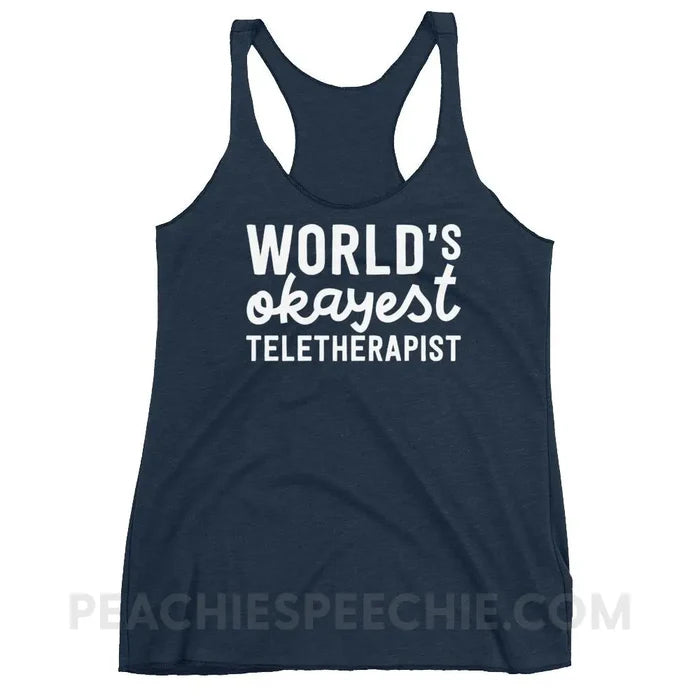 World’s Okayest Teletherapist Tri-Blend Racerback - Vintage Navy / XS - Tank Tops peachiespeechie.com