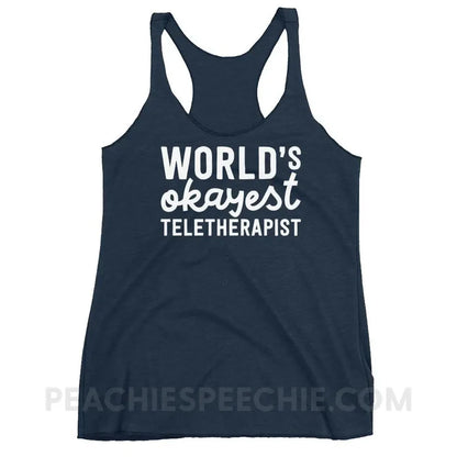 World’s Okayest Teletherapist Tri-Blend Racerback - Vintage Navy / XS - Tank Tops peachiespeechie.com